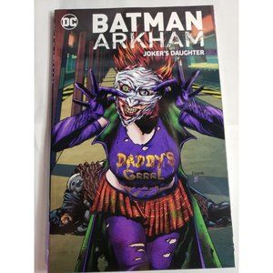 Batman Arkham Jokers Daughter Daddy's Grrrl by Geoff Johns Trade Paperback 2017